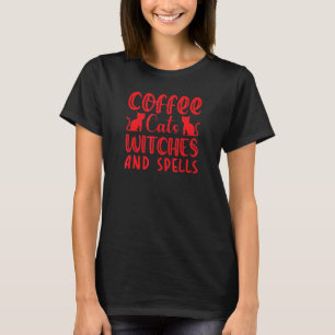 Koffiekattenheksen En Spreuken T-shirt