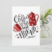 Koffiekoffie is mijn beste vriend kaart (Staand voorkant)