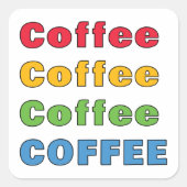 Koffiekoffie Vierkante Sticker (Voorkant)