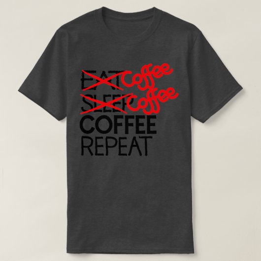 Koffiekoffieherhaal T-shirt (Design voorkant)