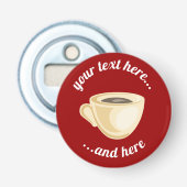 Koffiekop Button Flesopener (Voorkant)