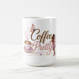 Koffiekop met Coffee Pretty pixie (2) Koffiemok