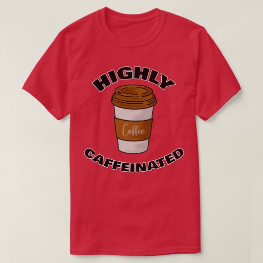 Koffiekreeften met hoge cafeïne 1 t-shirt (Design voorkant)