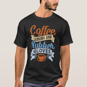 Koffiekruiden en rubberhandschoenen t-shirt