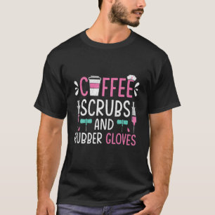 Koffiekruiden en rubberhandschoenen, zuster Nursin T-shirt