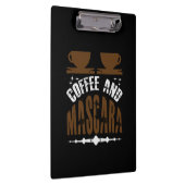 Koffiekunst Coffee en Mascara Klembord (Rechts)