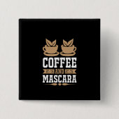 Koffiekunst Coffee en Mascara Vierkante Button 5,1 Cm (Voorkant)