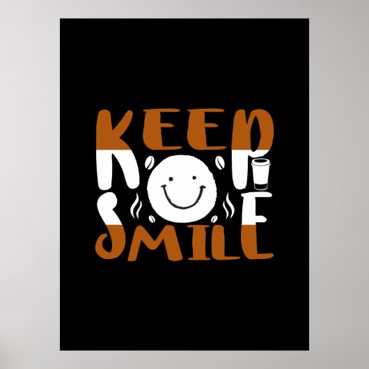 Koffiekunst houdt glimlachen poster (Voorkant)