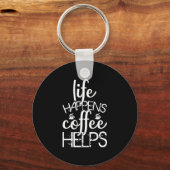 Koffiekunst leven gebeurt met koffie Helpt Sleutelhanger (Voorkant)