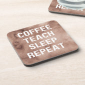 Koffielessen Slaap Herhaal Grappig Leraar Onderzet Bier Onderzetter (Linkerzijde)