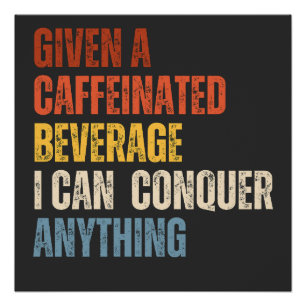 koffieliefhebber cafeïnehoudend perfect poster