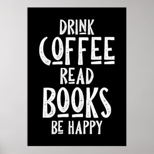 Koffieliefhebber Drink Koffie Lees Boeken Wees Gel Poster