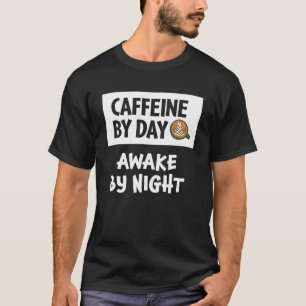 Koffieliefhebber Espressodrinker Cafeïneverslaafde T-shirt