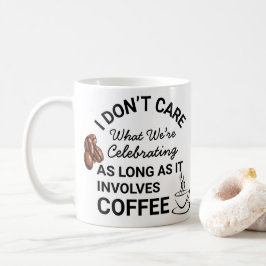 Koffieliefhebber Funny Quote Coffee Mok