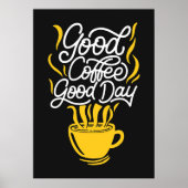 Koffieliefhebber Goede Koffie Goede Dag Poster (Voorkant)