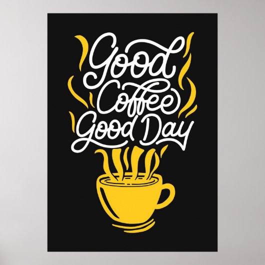 Koffieliefhebber Goede Koffie Goede Dag Poster (Voorkant)