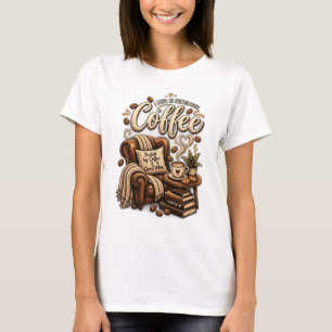 Koffieliefhebber – Het Leven Is Beter Met Koffie T-shirt