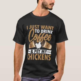 Koffieliefhebber - Ik wil gewoon koffie drinken mi T-shirt