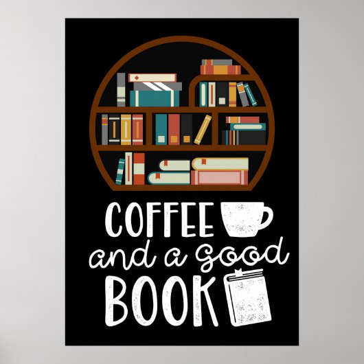 Koffieliefhebber Koffie En Goede Boeken Poster (Voorkant)