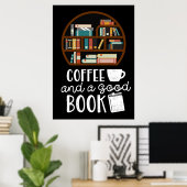 Koffieliefhebber Koffie En Goede Boeken Poster (Thuiskantoor)