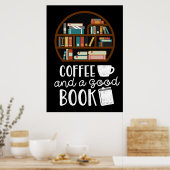 Koffieliefhebber Koffie En Goede Boeken Poster (Keuken)