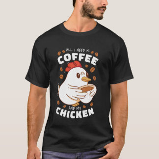 Koffieliefhebber met kip Cute Design T-shirt
