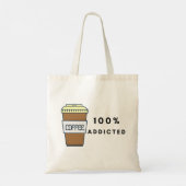 Koffieliefhebber Ontwerp 100% Verslaafde Cafeïne Tote Bag (Achterkant)