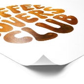 Koffieliefhebbers Club Wall Art, grillige typograf Foto Afdruk (Hoek)