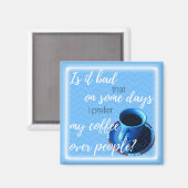 Koffieliefhebbers Cup Blue Cup en schotel Foto Magneet (Voorkant / Achterkant)