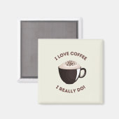Koffieliefhebbers elke dag magneet (Voorkant / Achterkant)