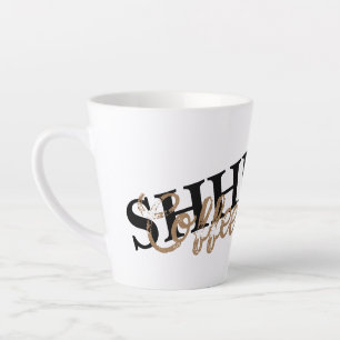 Koffieliefhebbers' geheime code: SHHHH!! Koffie ee Latte Mok
