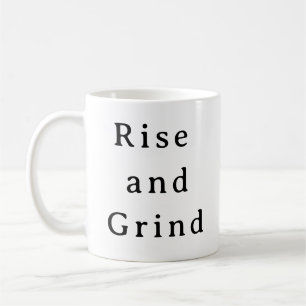 Koffieliefhebbers Mok – Rise and Grind Motivation 