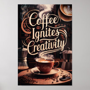 Koffieliefhebbers Motivatie citaten van creativite Poster