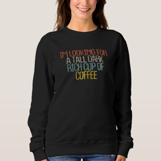 Koffiemaker 2022 Joke Sarcastic Mam Trui (Voorkant)