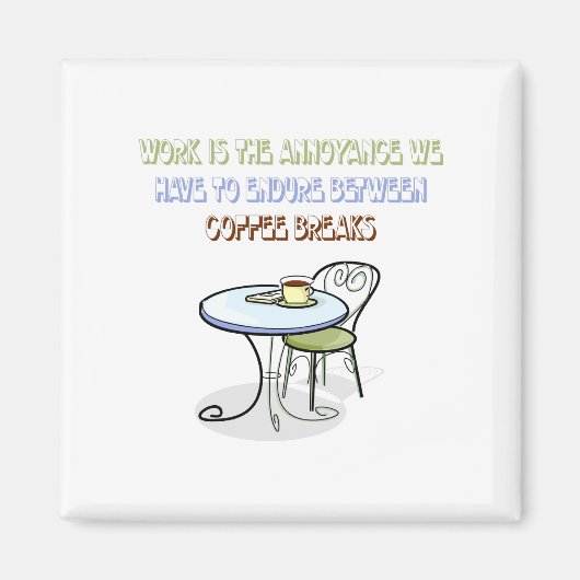 Koffieonderbrekingsmagneet Magneet (Voorkant)