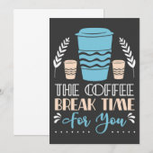 Koffieover de koffie-Pauze tijd Bedankkaart (Voorkant / Achterkant)