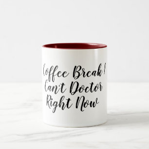 koffiepauze kan geen dokter medisch woordje maken  tweekleurige koffiemok