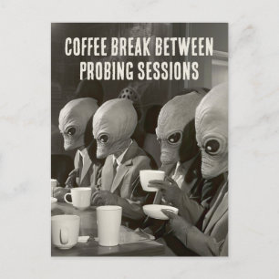 Koffiepauze met pauze van Alien Abduction Briefkaart