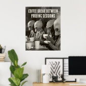 Koffiepauze met pauze van Alien Abduction Poster (Thuiskantoor)