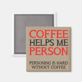 Koffiepersoon Personen Funny Fridge Magnet (Voorkant / Achterkant)