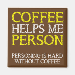 Koffiepersoon Personen Funny Fridge Magnet