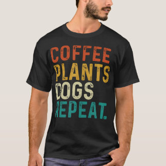 Koffieplanten Honden Herhalen - Tuinieren Hond En  T-shirt