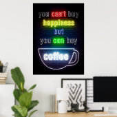 Koffiereserve Je kunt koffie kopen Poster (Thuiskantoor)