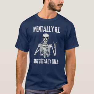 Koffieskelet – geestelijk ziek maar totaal koud t-shirt
