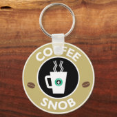 Koffiesnob, koffie-Humor Sleutelhanger (Voorkant)