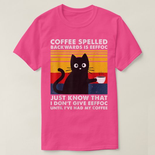 Koffiespeld achteruit is Eeffoc-Mok, Blackk Cat T-shirt (Design voorkant)