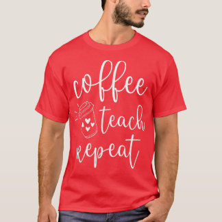 Koffiestaafje Herhaal Cute Costume Teacher Coffee T-shirt