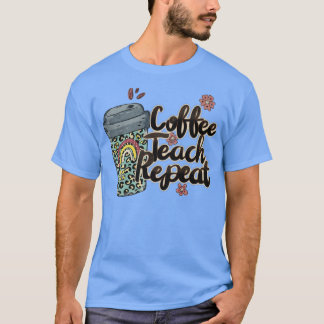 Koffiestaafje herhalen leraar leven leraar liefde  t-shirt