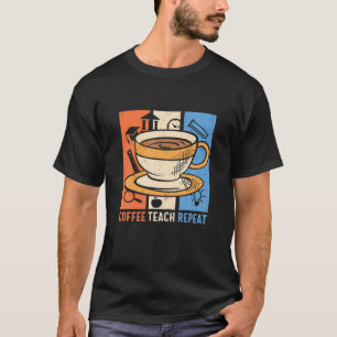 Koffiestelke herhalen - Leerster T-shirt