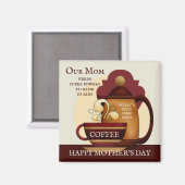 Koffiestroom  Moederdag Magnet (Voorkant / Achterkant)